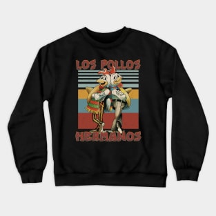 RETRO- LOS POLLOS HERMANOS Crewneck Sweatshirt